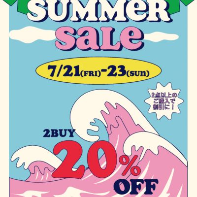 SUMMER SALE 2023開催♪2BUY20％OFF！